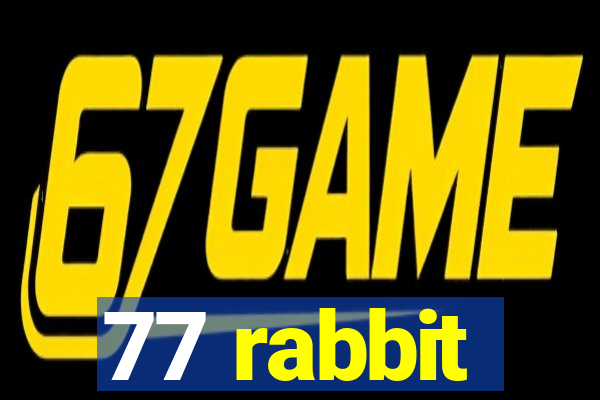 77 rabbit